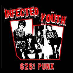 Infected Youth : 626! Punx